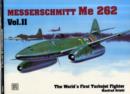 Image for The World’s First Turbo-Jet Fighter : Me 262 Vol.II