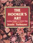 Image for The hooker&#39;s art  : evolving designs in hooked rugs
