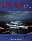 Image for USAF Plus Fifteen : A Photo History 1947-1962