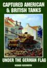 Image for Captured American &amp; British Tanks Under the German Flag
