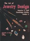 Image for The Art of Jewelry Design : Principles of Design, Rings &amp; Earrings