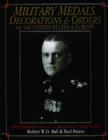 Image for Military Medals, Decorations, and Orders of the United States and Europe : A Photographic Study to the Beginning of WWII