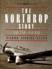 Image for The Northrop Story 1929-1939