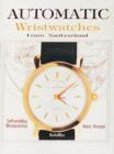 Image for Automatic Wristwatches from Switzerland : Watches that Wind Themselves
