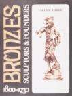 Image for Bronzes : Sculptors &amp; Founders 1800-1930