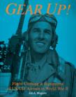 Image for Gear Up!: Flight Clothing and Equipment of USAAF Airmen in WWII
