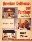 Image for American Dollhouses and Furniture From the 20th Century