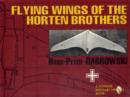 Image for Flying Wings of the Horten Brothers