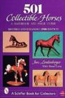 Image for 501 Collectible Horses : A Handbook and Price Guide