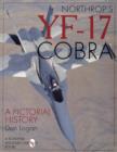 Image for Northrop&#39;s YF-17 Cobra : A Pictorial History