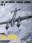 Image for The Luftwaffe Profile Series, No. 8 : Arado Ar 240