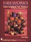 Image for Fireworks : New England Art Pottery of the Arts and Crafts Movement