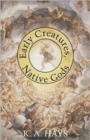 Image for Early Creatures, Native Gods