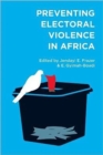 Image for Preventing Electoral Violence in Africa
