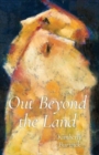 Image for Out beyond the land