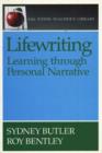 Image for Lifewriting : Learning Through Personal Narrative