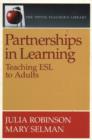 Image for Partnerships in Learning : Teaching ESL to Adults