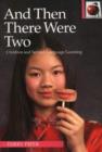Image for And then there were two  : children and second-language learning