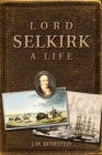 Image for Lord Selkirk : A Life