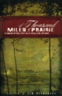Image for Thousand Miles of Prairie: The Manitoba Historical Society and the History of Western Canada