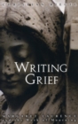 Image for Writing Grief: Margaret Laurence and the Work of Mourning