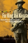 Image for For King and Kanata: Canadian Indians and the First World War