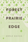 Image for Forest Prairie Edge: Place History in Saskatchewan