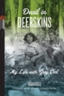 Image for Devil in Deerskins: My Life with Grey Owl