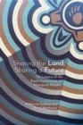 Image for Sharing the Land, Sharing a Future: The Legacy of the Royal Commission on Aboriginal Peoples