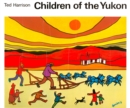Image for Children of the Yukon