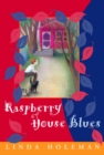 Image for Raspberry House Blues
