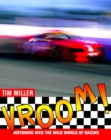 Image for Vroom! : Motoring into the Wild World of Racing