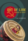 Image for Out of Line : Growing Up Soviet