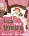 Image for Iris Has a Virus