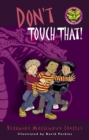 Image for Don&#39;t Touch That!