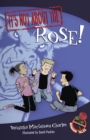 Image for It&#39;s Not about the Rose! : Easy-to-Read Wonder Tales