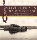 Image for Melville Prison and Deadman&#39;s Island