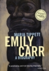 Image for Emily Carr : A Biography