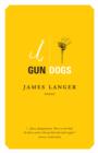 Image for Gun Dogs: Poems