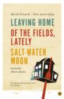 Image for Leaving Home, Of the Fields, Lately, and Salt-Water Moon: Three Mercer Plays