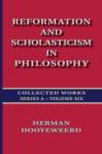 Image for Reformation and Scholasticism in Philosophy - Vol. 2
