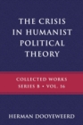 Image for The Crisis in Humanist Political Theory