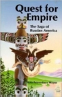 Image for Quest for Empire : The Sage of Russian America