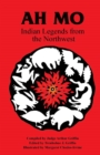 Image for Ah Mo : Indian Legends from the Northwest