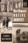 Image for Northwest Native Harvest