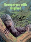 Image for Encounters with Bigfoot