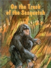 Image for On the Track of Sasquatch