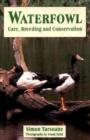 Image for Waterfowl  : care, breeding &amp; conservation