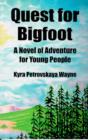 Image for Quest for Bigfoot : A Novel of Adventure for Young People