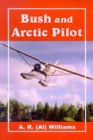 Image for Bush and Arctic Pilot